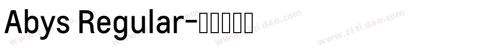 Abys Regular字体转换